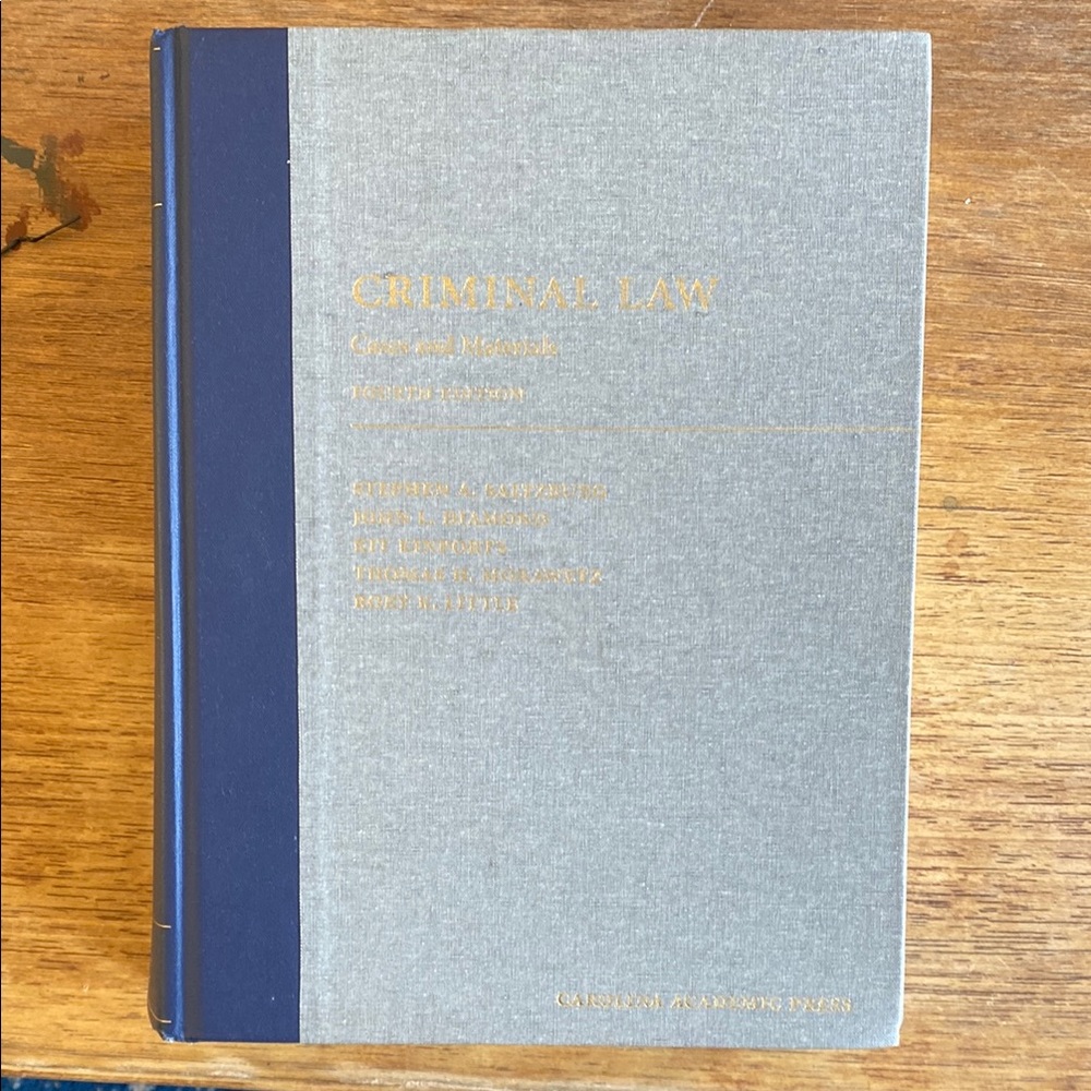 Criminal Law: Cases and Materials, Fourth Edition
4th Edition